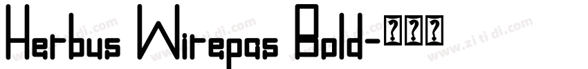 Herbus Wirepas Bold字体转换